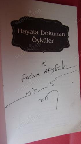 HAYATA DOKUNAN ÖYKÜLER ** İMZALI**