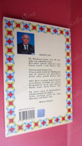 HAZRETİ PEYGAMBERİMİZİN EŞİ EHLİBETİN GÜNEŞİ HATİCE ANAMIZ** imzalı**
