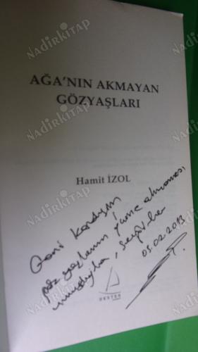 AĞANIN AKMAYAN GÖZYAŞLARI ** İMZALI **