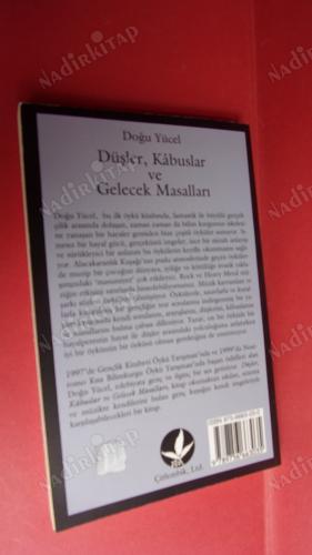 DÜŞLER KABUSLAR VE GELECEK MASALLARI