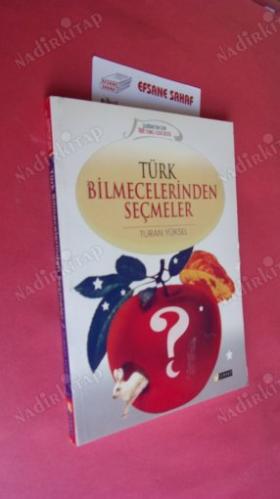 TÜRK BİLMECELERİNDEN SEÇMELER- İLKÖĞRETİM İÇİN