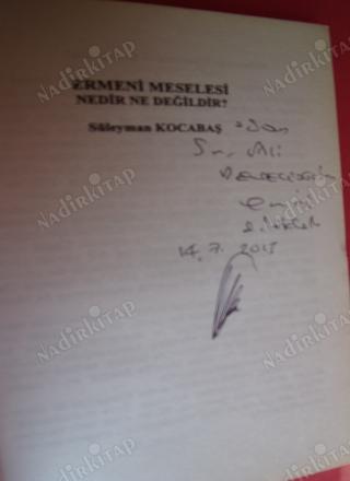 ERMENİ MESELESİ NEDİR, NE DEĞİLDİR? ** Yazarın dan İMZALI **