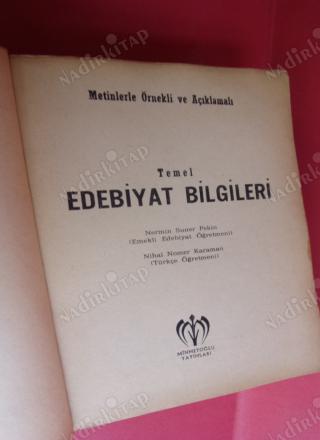 METİNLERLE ÖRNEKLİ VE AÇIKLAMALI TEMEL EDEBİYAT BİLGİLERİ