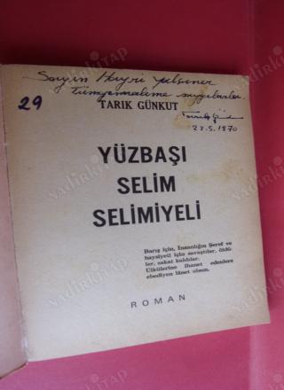 YÜZBAŞI SELİM SELİMİYELİ - YAZARINDAN İMZALI