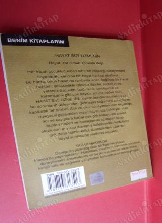 HAYAT SİZİ ÜZMESİN ** İLK BASIM **