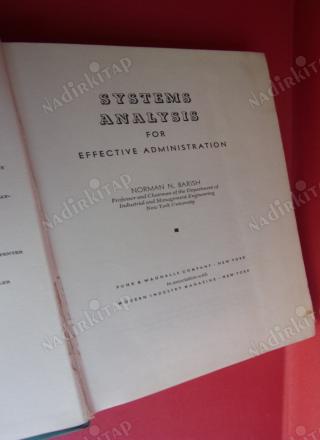 Systems analysis for effective administration