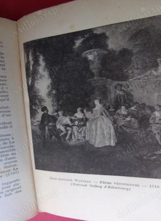 HISTOIRE DE LA PEINTURE FRANÇAISE AU XVIII SIECLE SON EVOLUTION ET SES MAITRES