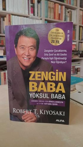 Zengin Baba Yoksul Baba: Zenginler Çocuklarına, Orta Sınıf ve Alt Sınıfın Parayla İlgili Öğretmediği Neyi Anlatıyor?