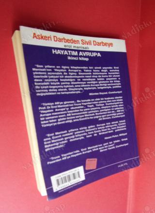HAYATIM AVRUPA 2.KİTAP ASKERİ DARBEDEN SİVİL DARBEYE..** İMZALI**