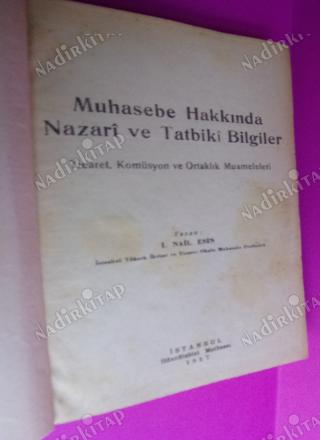 MUHASEBE HAKKINDA NAZARİ VE TATBİKİ BİLGİLER / TİCARET, KOMÜSYON VE ORTAKLIK MUAMELELERİ