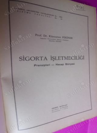 SİGORTA İŞLETMECİLİĞİ PRENSİPLERİ HESAP BÜNYESİ
