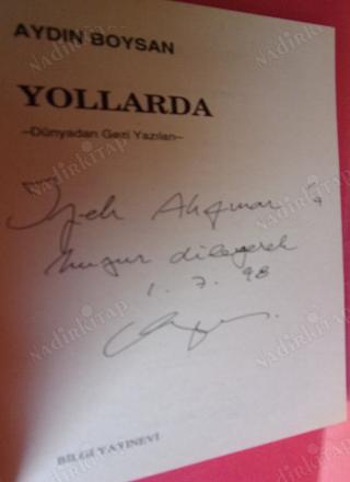 YOLLARDA DÜNYADAN GEZİ YAZILARI ** İMZALI**