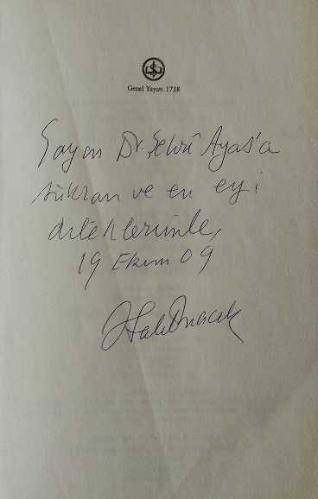 Devlet-i Aliyye, Osmanlı İmparatorluğu Üzerine Araştırmalar - I [İMZALI] / Klasik Dönem (1302-1606): Siyasal, Kurumsal ve Ekonomik Gelişim - Halil İnalcık Seçme Eserleri - II