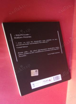 KALBİM FİRARDA** İLK BASIM **