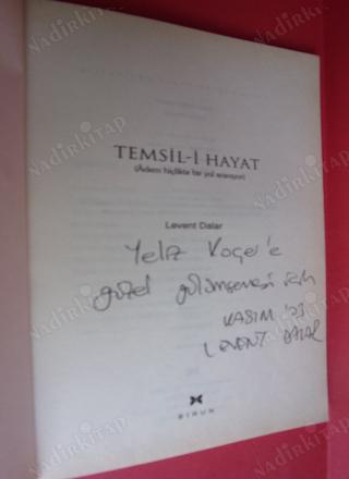 TEMSİL-İ HAYAT (Âdem Hiçlikte Bir Yol Aranıyor)..İMZALI..