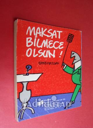 MAKSAT BİLMECE OLSUN