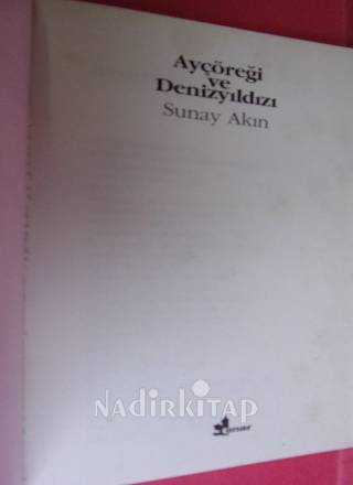 AYÇÖREĞİ VE DENİZYILDIZI
