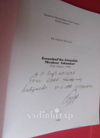 İSTANBUL'DA GÖMÜLÜ MEŞHUR ADAMLAR ( VIII.YÜZYIL-1998 )--İMZALI--