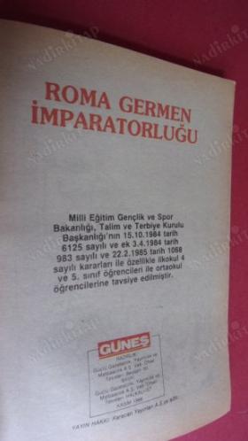 RESİMLERLE İNSANLIK TARİHİ ANSİKLOPEDİSİ ( ROMA GERMEN İMPARATORLUĞU )