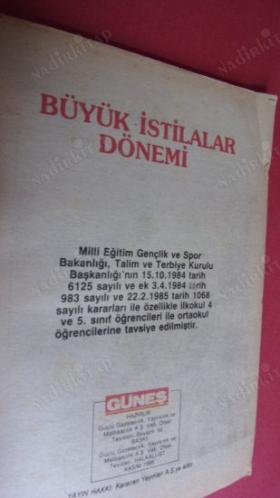 RESİMLERLE İNSANLIK TARİHİ ANSİKLOPEDİSİ ( İSTİLALAR DÖNEMİ )