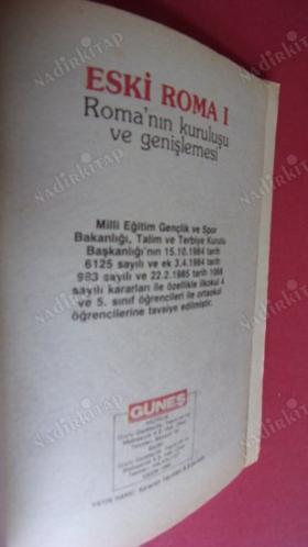 RESİMLERLE İNSANLIK TARİHİ ANSİKLOPEDİSİ (ESKİ ROMA-1. ROMA'NIN KURULUŞU VE GENİŞLEMESİ )
