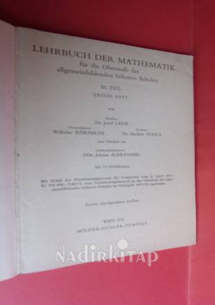 LEHRBUCH DER MATHEMATIK Für Dıe Oberstufe Der allgemeinbilden höheren sehulen ..III. TEIL ERSTES HEFT.