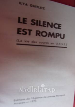 LE SILENCE EST ROMPU