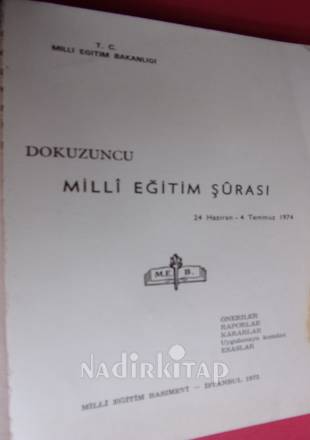 DOKUZUNCU MİLLİ EĞİTİM ŞURASI 24 HAZİRAN-4 TEMMUZ 1974