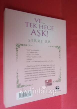 VE.. TEK HECE AŞK!** BİRİNCİ BASIM * İMZALI**