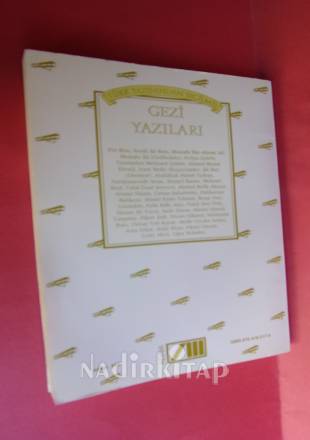 TÜRK YAZININDAN SEÇİLMİŞ GEZİ YAZILARI--İLK BASIM -