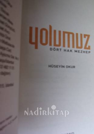 YOLUMUZ DÖRT HAK MEZHEP