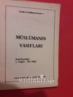 RAMUZ EL-HADİSTEN DERSLER-7 MÜSLÜMANIN VASIFLARI