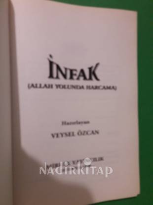 İNFAK (ALLAH YOLUNDA HARCAMA)