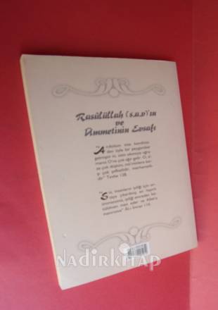 Rasülüllah ( s.a.v. ) ın ve ümmetinin Evsafı .