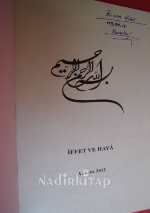 NE SENCE NE BENCE* İFFET VE HAYA*