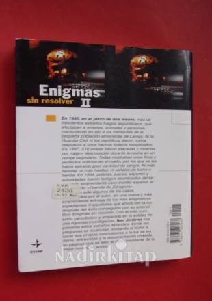 Enigmas sin resolver ..II. Nuevos y Sorprendentes Expedientes X espanoles .