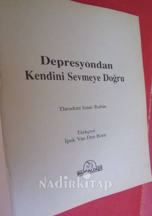 DEPRESYONDAN KENDİNİ SEVMEYE DOĞRU