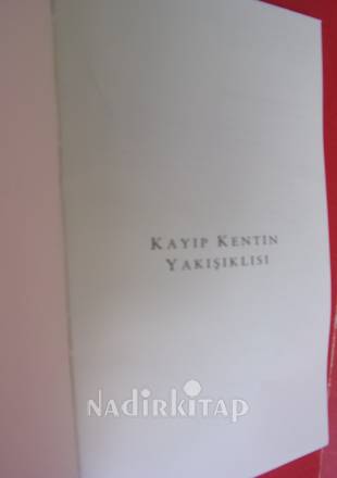 KAYIP KENTİN YAKIŞIKLISI