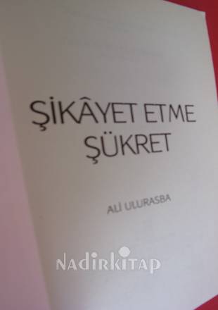 ŞİKAYET ETME ŞÜKRET -HAYAT İKİ EŞİT YARIMDIR YARISI SABIR YARISI ŞÜKÜR
