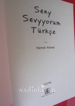 SENY SEVYYORUM TÜRKÇE.. Birinci Basım ..