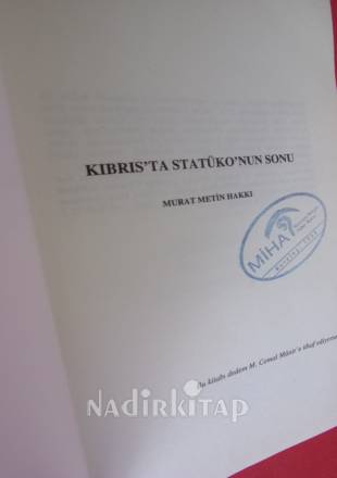 KIBRIS'TA STATÜKONUN SONU.. Birinci Basım.