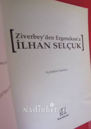 ZİVERBEY'DEN ERGENEKON'A İLHAN SELÇUK ''CUMHURİYETİN BİR NUMARASI''