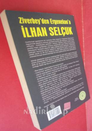 ZİVERBEY'DEN ERGENEKON'A İLHAN SELÇUK ''CUMHURİYETİN BİR NUMARASI''