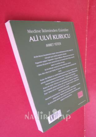 MEDİNE İKLİMİNDEN ESİNTİLER ALİ ULVİ KURUCU.İMZALI..yazardan