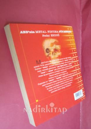 A.B.D.NİN METAL FIRTINA FİYASKOSU
