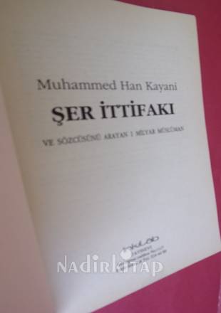 SER İTTİFAKI VE SÖZCÜSÜNÜ ARAYAN 1 MİLYAR MÜSLÜMAN