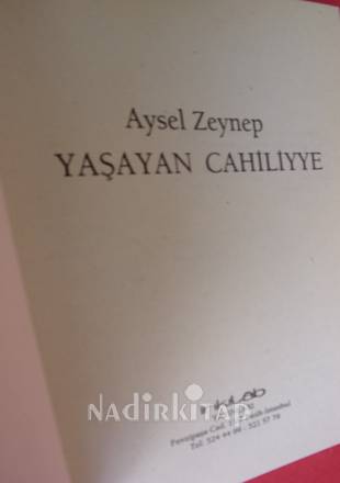 YAŞAYAN CAHİLİYYE