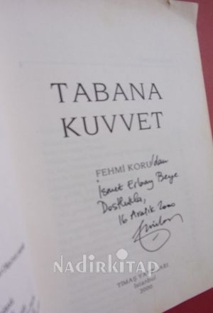 TABANA KUVVET / GEZİ YAZILARI..İMZALI..