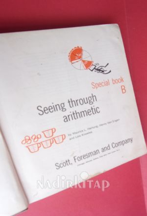 SEEİNG THROUGH ARİTHMETİC -- SPECİAL BOOK -B