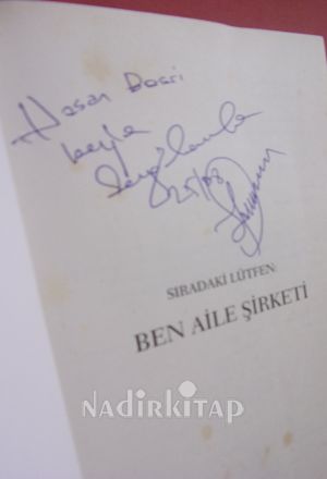 BEN AİLE ŞİRKETİ..İMZALI..